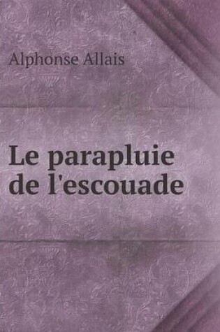 Cover of Le parapluie de l'escouade