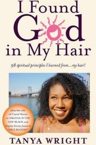 Cover of I Found God in My Hair