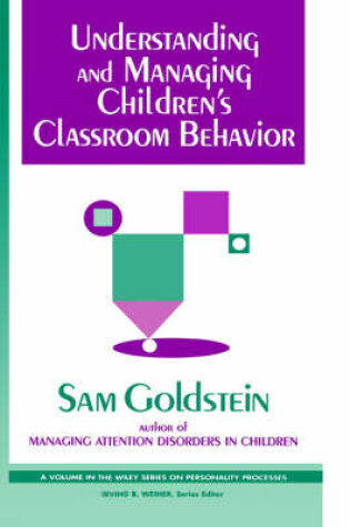 Cover of Understanding and Managing Children's Classroom Behavior