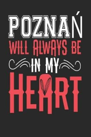 Cover of Poznan Will Always Be In My Heart