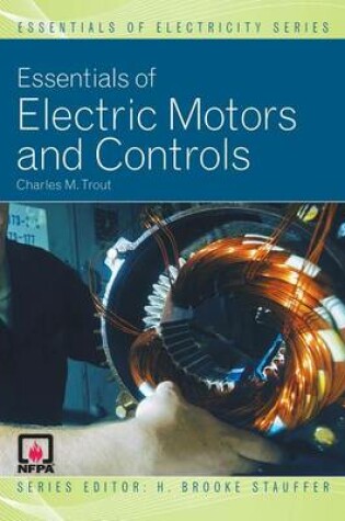 Cover of Essentials of Electric Motors and Controls