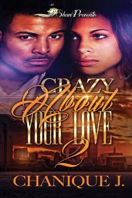 Book cover for Crazy About Your Love 2