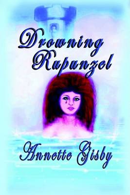 Book cover for Drowning Rapunzel