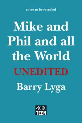 Book cover for Unedited: Mike and Phil and All the World