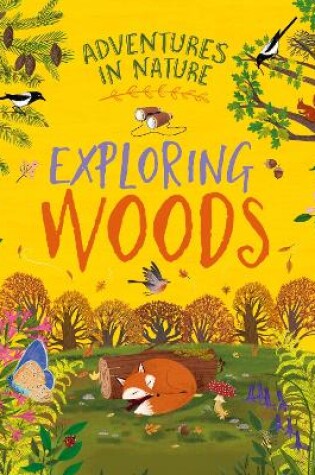 Cover of Adventures in Nature: Exploring a Wood