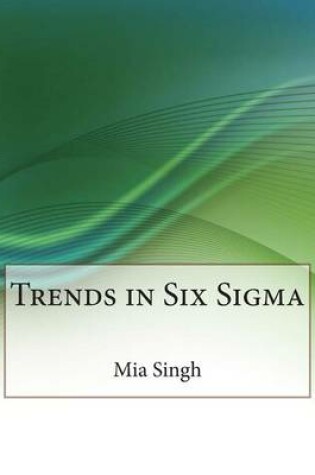 Cover of Trends in Six SIGMA