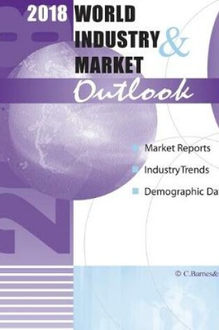 Cover of 2018 World Industry & Market Outlook