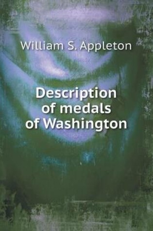 Cover of Description of medals of Washington