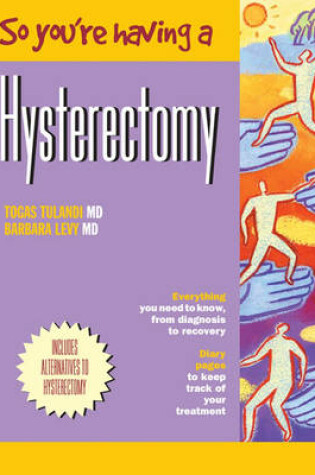 Cover of So You're Having a Hysterectomy