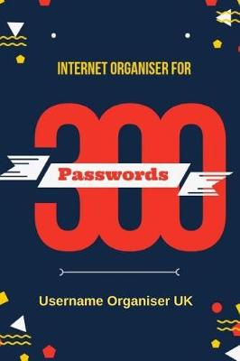 Book cover for Internet Organiser for 300 Passwords