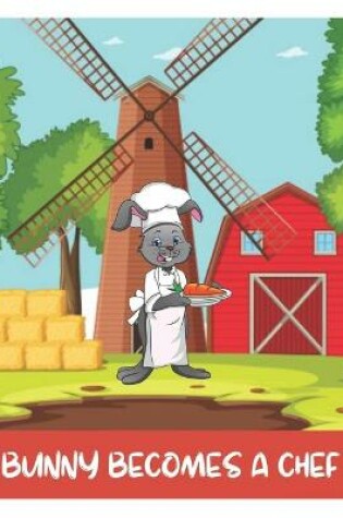 Cover of Bunny Becomes a Chef