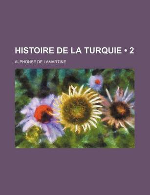 Book cover for Histoire de La Turquie (2)