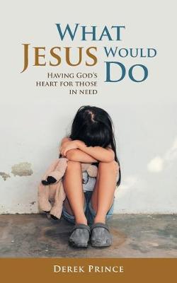 Book cover for WHAT JESUS WOULD DO