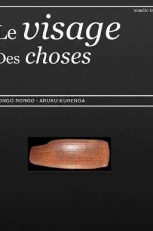 Cover of Le Visage Des Choses Aruku Kurenga