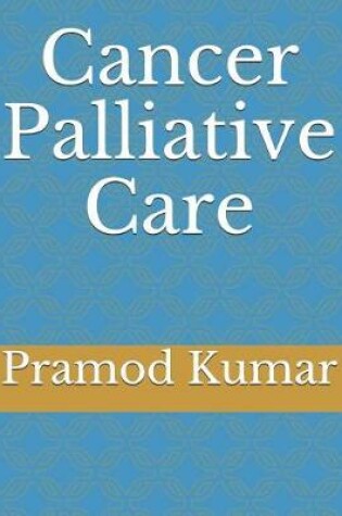 Cover of Cancer Palliative Care