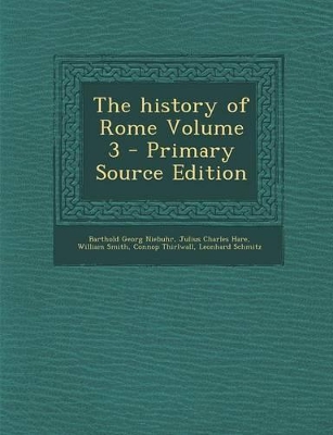 Book cover for The History of Rome Volume 3 - Primary Source Edition