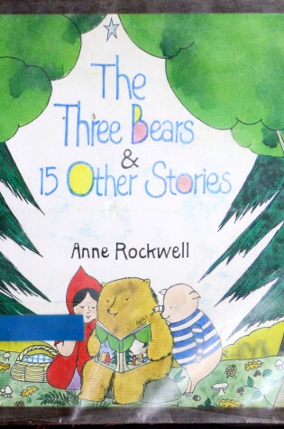 Cover of The Three Bears and 15 Other Stories