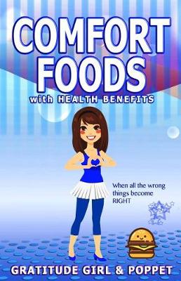 Book cover for Comfort Foods with Health Benefits