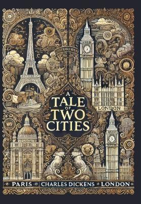 Cover of A Tale of Two Cities(Laminated Hardback with Jacket)