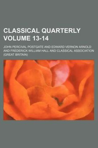 Cover of Classical Quarterly Volume 13-14