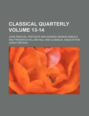 Book cover for Classical Quarterly Volume 13-14