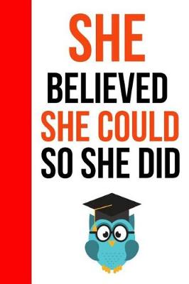 Book cover for She Believed She Could So She Did