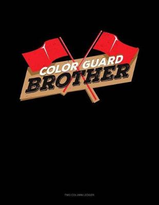 Cover of Color Guard Brother
