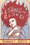 Book cover for A Thing of Blood