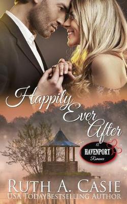 Happily Ever After by Ruth A Casie