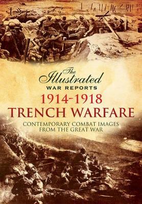 Book cover for Illustrated War Reports: Trench Warfare