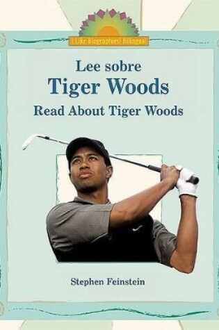Cover of Lee Sobre Tiger Woods / Read about Tiger Woods