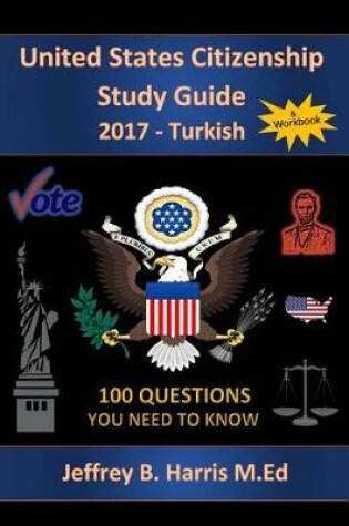 Cover of United States Citizenship Study Guide and Workbook - Turkish