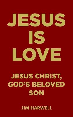 Book cover for Jesus is Love