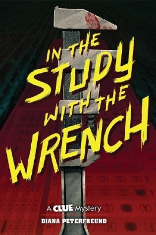 Cover of In the Study with the Wrench