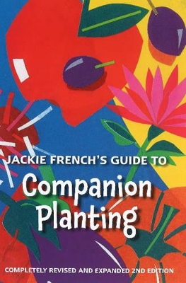 Book cover for Jackie French's Guide to Companion Planting