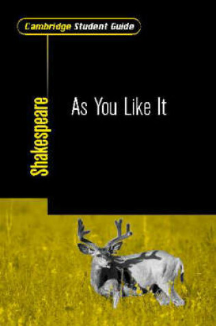 Cover of Cambridge Student Guide to As You Like It