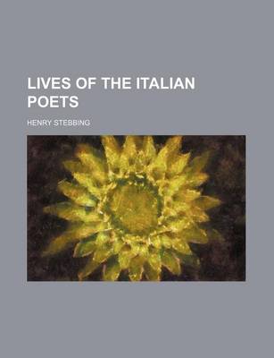 Book cover for Lives of the Italian Poets (Volume 2)