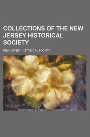 Cover of Collections of the New Jersey Historical Society (Volume 7)