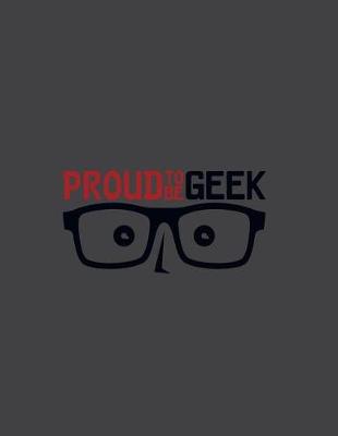 Cover of Proud to bo geek