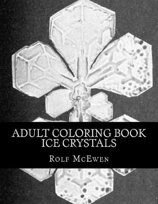 Book cover for Adult Coloring Book - Ice Crystals