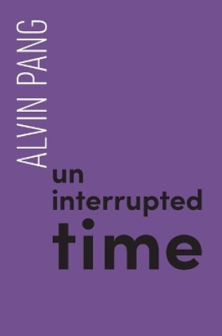 Cover of Uninterrupted Time