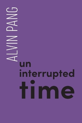 Book cover for Uninterrupted Time