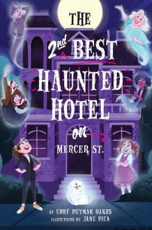 Cover of The Second-Best Haunted Hotel on Mercer Street