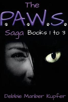 Book cover for The P.A.W.S. Saga (Books 1-3)