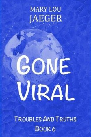 Cover of Gone Viral