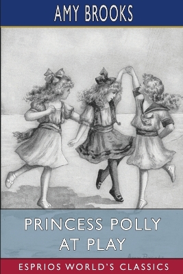 Book cover for Princess Polly At Play (Esprios Classics)