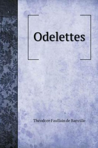 Cover of Odelettes