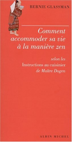 Book cover for Comment Accommoder Sa Vie a la Maniere Zen