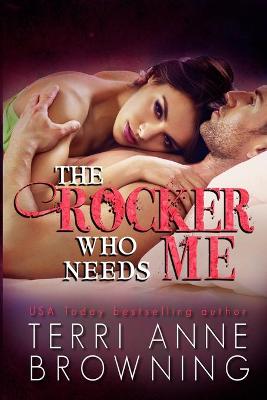 Book cover for The Rocker Who Needs Me