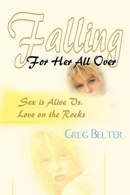 Book cover for Falling For Her All Over